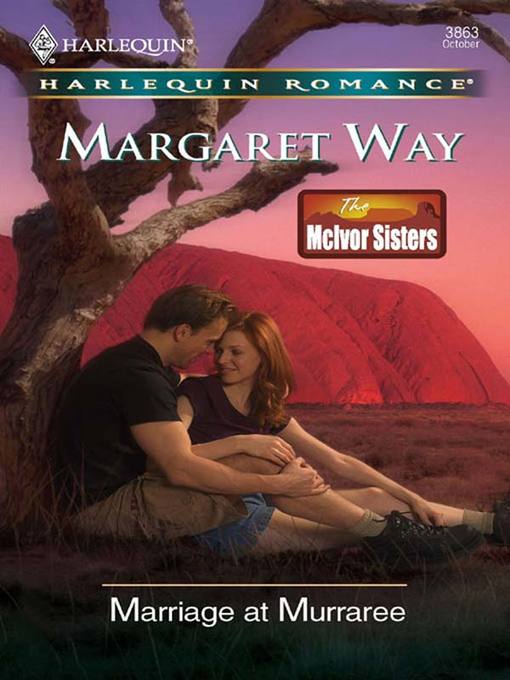 Title details for Marriage at Murraree by Margaret Way - Available